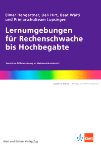 Lernumgebungen für Rechenschwache bis Hochbegabte